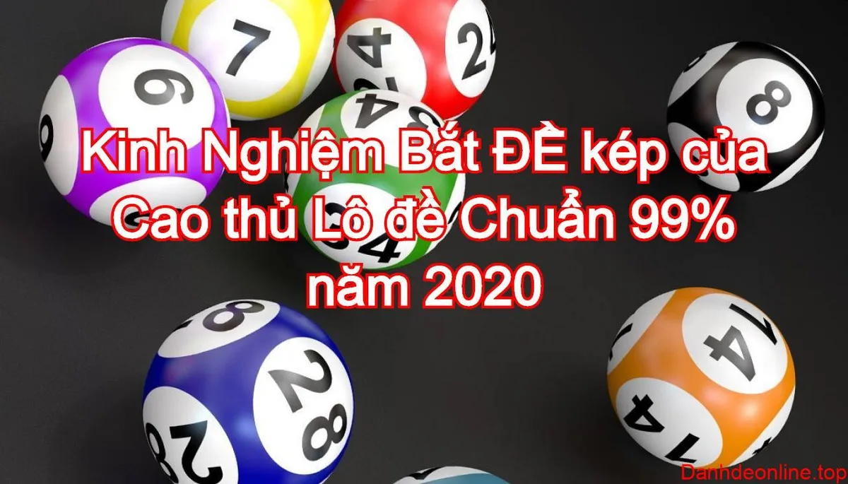 Kinh nghiệm bắt đề kép chuẩn xác năm 2026 của các chuyên gia cao thủ